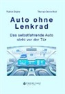 Patric Dripke, Patrick Dripke, Thomas Gronenthal - Auto ohne Lenkrad