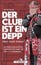Harald Kaiser - Der Club ist ein Depp