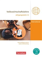 Michae Drescher, Michael Drescher, Mascha Schwerdt-Schneller, Michael Drescher, Mascha Schwerdt-Schneller - Wirtschaftsgymnasium Baden-Württemberg - Profil Internationale Wirtschaft - Ausgabe 2021 - Jahrgangsstufen 1+2
