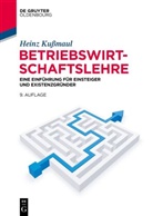 Heinz Kußmaul, Heinz (Univ.-Prof. Dr.) Kussmaul - Betriebswirtschaftslehre