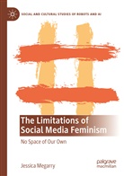 Jessica Megarry - The Limitations of Social Media Feminism