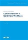 Frank Bätge, Haral Hofmann, Harald Hofmann, Rolf Theisen, Rolf D Theisen - Kommunalrecht in Nordrhein-Westfalen