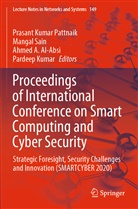 Ahmed A Al-Absi et al, Ahmed A. Al-Absi, Pardeep Kumar, Prasant Kumar Pattnaik, Manga Sain, Mangal Sain - Proceedings of International Conference on Smart Computing and Cyber Security