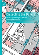 Tatiana Knoroz - Dissecting the Danchi