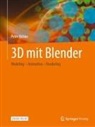 Bühler, Peter Bühler - 3D mit Blender