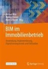 Markus Krämer, Michael May, Maik Schlundt - BIM im Immobilienbetrieb
