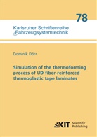Dominik Dörr - Simulation of the thermoforming process of UD fiber-reinforced thermoplastic tape laminates
