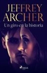 Jeffrey Archer - Un giro en la historia