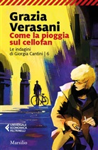 Grazia Verasani - Come la pioggia sul cellofan