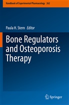 Paul H Stern, Paula H Stern, Paula H. Stern - Bone Regulators and Osteoporosis Therapy