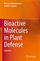 Mostaf Abdelrahman, Mostafa Abdelrahman, Sudisha Jogaiah - Bioactive Molecules in Plant Defense