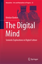 Kristian Bankov - The Digital Mind