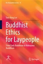 Tien-Feng Lee - Buddhist Ethics for Laypeople