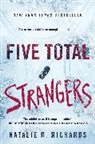 Natalie D Richards, Natalie D. Richards - Five Total Strangers