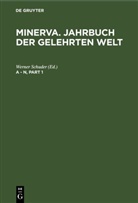 Werner Schuder - Minerva. Jahrbuch der gelehrten Welt. Aussereuropa - Band 2: A - N