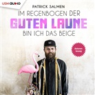 Patrick Salmen, Patrick Salmen, United Soft Media Verlag GmbH, United Soft Media Verlag GmbH - Im Regenbogen der guten Laune bin ich das Beige, 1 Audio-CD (Audio book)