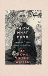 Thich Nhat Hanh, Thich Nhat Hanh - At Home In The World