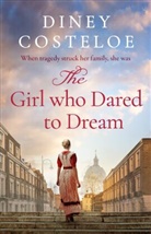 Diney Costeloe, Costeloe Diney - Girl Who Dared to Dream