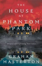 Graham Masterton - The House at Phantom Park