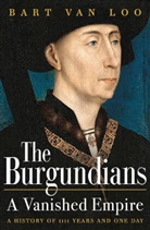 Bart Van Loo, Bart Van Loo - The Burgundians