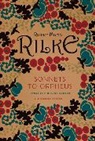 Rainer Maria Rilke - Sonnets to Orpheus