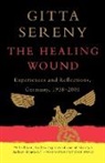 Gitta Sereny - The Healing Wound