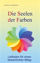 Kerstina von Hagenberg, Kerstina von Hagenberg - Die Seelen der Farben