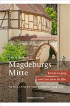 Christia Antz, Christian Antz, Henning Kreitel, Henning Kreitel - Magdeburgs Mitte