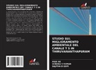 Anju AS, Sajitha D Gopi, Venuka V Kumar - STUDIO SUL MIGLIORAMENTO AMBIENTALE DEL CANALE T S IN THIRUVANANTHAPURAM