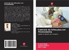 Dinesh Deep, Amit Gupta, Chetan Pathak - Controle de Infecções em Prostodontia