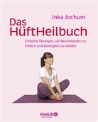 Inka Jochum - Das HüftHeilbuch