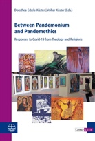 Dorothe Erbele-Küster, Dorothea Erbele-Küster, Küster, Küster, Volker Küster - Between Pandemonium and Pandemethics