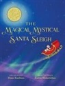 Diane Kaufman, Karine Makartichan - The Magical Mystical Santa Sleigh