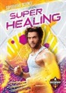 Blake Hoena - Super Healing