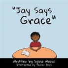 Sylvia Woods, Tamar Davis, J. Mark Woods - "Jay Says Grace"
