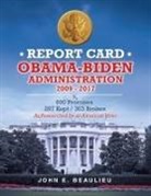 John E. Beaulieu - Report Card Obama-Biden Administration 2009 - 2017