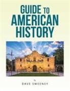 Dave Sweeney - Guide to American History