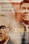 Rasmus Dahlberg - 1983. Den Kolde Krigs højdepunkt
