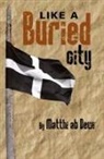 Matthi Ab Dewi - Like a Buried City