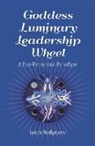 Lynne Sedgmore, Sedgmore Lynne - Goddess Luminary Leadership Wheel