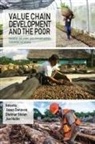 Jason Donovan, Jon Hellin, Dietmar Stoian - Value Chain Development and the Poor