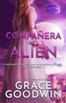 Grace Goodwin - La compañera del alien