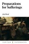 John Flavel - Preparations for Suffering