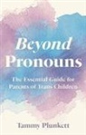 Tammy Plunkett, Masha Pimas - Beyond Pronouns