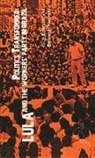 Sue Branford, Bernardo Kucinski, Hilary Wainwright - Politics Transformed
