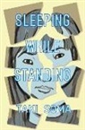 Taki Soma - Sleeping While Standing