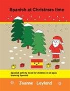 Joanne Leyland - Spanish at Christmas time