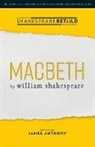 James Anthony, William Shakespeare - Macbeth
