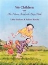 Libby Hathorn, Sadami Konchi - We Children and The Narrow Road to the Deep North