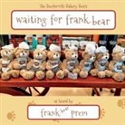 Frank Prem, TBD - Waiting For Frank-Bear